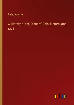 Cover A History of the State of Ohio: Natural and Civil