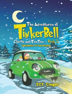 Cover The Adventures of Tinkerbell, Clarita and TomTom - Book 2