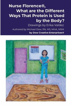 Cover Nurse Florence®, What are the Different Ways That Protein is Used by the Body?
