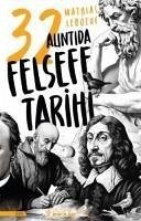 32 Alintida Felsefe Tarihi - Leboeuf, Mathias