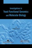 Investigations in Yeast Functional Genomics and Molecular Biology Investigations in Yeast Functional Genomics and Molecular Biology