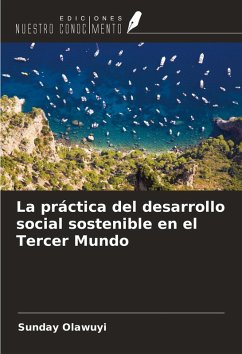 Cover La práctica del desarrollo social sostenible en el Tercer Mundo