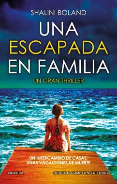 Una escapada en familia. Más de 2 millones de ejemplares vendidos. Bestseller en el Reino Unido