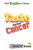 Taste Versus Cancer Taste Versus Cancer