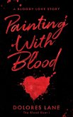 Painting with Blood