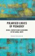Polarised Logics of Pedagogy - Bild 1