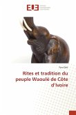 Rites et tradition du peuple Waoulé de Côte d'Ivoire