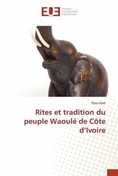 Cover Rites et tradition du peuple Waoulé de Côte d'Ivoire