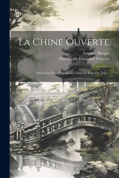Cover La Chine Ouverte: Aventures D'un Fan-koueï Dans Le Pays De Tsin...