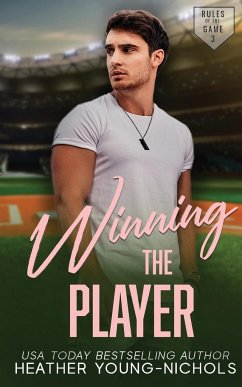 Winning the Player - Young-Nichols, Heather