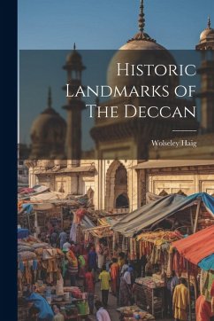 Cover Historic Landmarks of The Deccan