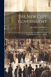 The New City Government: A Discussion... - Bild 1