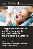 Terapia de mentonera modificada para la corrección de la maloclusión de Clase III