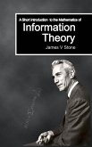 A Short Introduction to the Mathematics of Information Theory