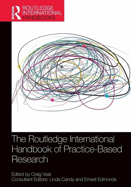 The Routledge International Handbook of Practice-Based Research The Routledge International Handbook of Practice-Based Research