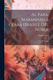 Al Parà, Maranhão E Cearà (Brasile Del Nord): Note Di Viaggio
