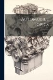 Automobile Topics; Volume 6