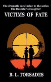 VICTIMS OF FATE VICTIMS OF FATE