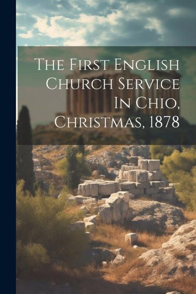 The First English Church Service In Chio, Christmas, 1878