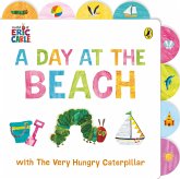 A Day at the Beach with The Very Hungry Caterpillar A Day at the Beach with The Very Hungry Caterpillar