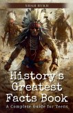 History's Greatest Facts Book