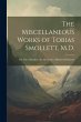 The Miscellaneous Works of Tobias... - Bild 1