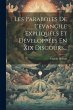 Les Paraboles De L'evangile Expliquées... - Bild 1