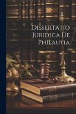 Dissertatio Juridica De Philautia