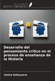 Desarrollo del pensamiento crítico en el proceso de enseñanza de la Historia