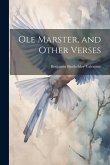 Ole Marster, and Other Verses