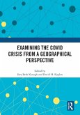 Examining the COVID Crisis from a Geographical Perspective