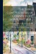 The Three Constitutions of Connecticut,... - Bild 1