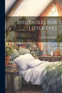 Cover Spectacles for Little Eyes