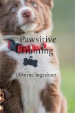Pawsitive Training Pawsitive Training
