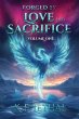 Forged by Love and Sacrifice Volume One - Bild 1