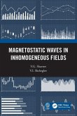 Magnetostatic Waves in Inhomogeneous Fields