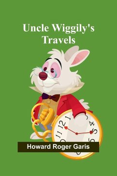 Uncle Wiggily's Travels - Roger Garis, Howard