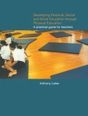 Developing Personal, Social and Moral Education Through Physical Education