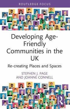 Developing Age-Friendly Communities in the UK - Page, Stephen J; Connell, Joanne
