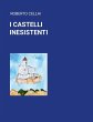 I CASTELLI INESISTENTI - Bild 1