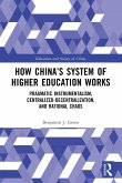 How China's System of Higher Education Works How China's System of Higher Education Works