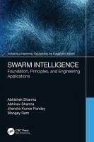 Swarm Intelligence - Sharma, Abhinav; Sharma, Abhishek; Pandey, Jitendra Kumar; Ram, Mangey