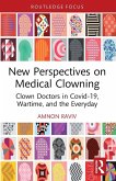 New Perspectives on Medical Clowning