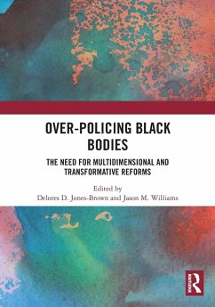 Over-Policing Black Bodies Cover Over-Policing Black Bodies
