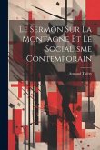 Le sermon sur la montagne et le socialisme contemporain Le sermon sur la montagne et le socialisme contemporain