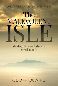 The Malevolent Isle - Quaife, Geoff