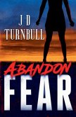Abandon Fear Abandon Fear