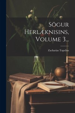 Cover Sögur Herlæknisins, Volume 3...