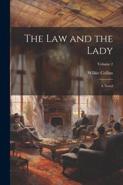 Cover The law and the Lady; a Novel; Volume 2