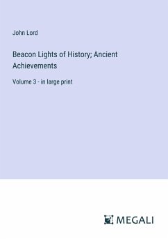 Cover Beacon Lights of History; Ancient Achievements